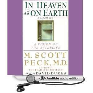   as On Earth (Audible Audio Edition) M. Scott Peck, David Dukes Books