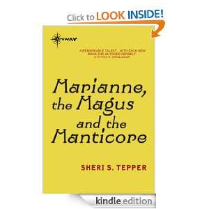 Marianne, the Magus and the Manticore Sheri S. Tepper  