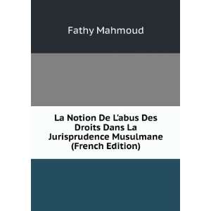   Dans La Jurisprudence Musulmane (French Edition) Fathy Mahmoud Books