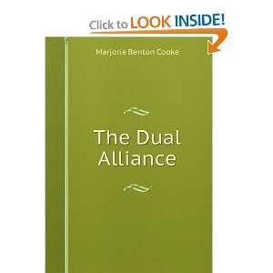  The dual alliance, Marjorie Benton Cooke Books