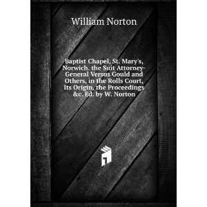   Origin, the Proceedings &c. Ed. by W. Norton William Norton Books