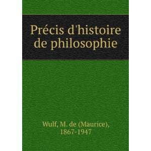   cis dhistoire de philosophie M. de (Maurice), 1867 1947 Wulf Books