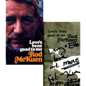 Rod McKuen Autographed/Hand Signed  Loves Been Good To Me Book 