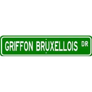  Griffon Bruxellois STREET SIGN ~ High Quality Aluminum 