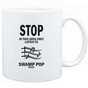   only listen to Swamp Pop music  Music 