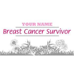    3x6 Vinyl Banner   Breast Cancer Survivor Name 