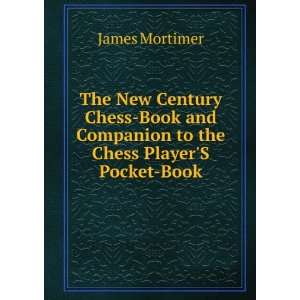   Book and Companion to the Chess PlayerS Pocket Book James Mortimer