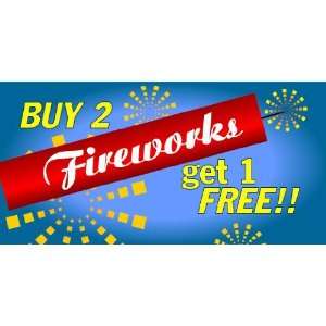    3x6 Vinyl Banner   Buy 2 Fireworks Get 1 Free 