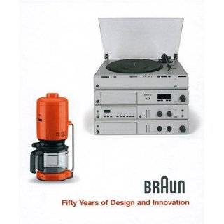 BRAUN  Fifty Years of Design and Innovation Hardcover by Bernd 