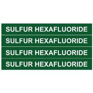 SULFUR HEXAFLUORIDE Pipe Tubing Labels 3/4 Height, 6 