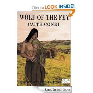   Book One Of The Wolves of Time Caith Conri  Kindle Store