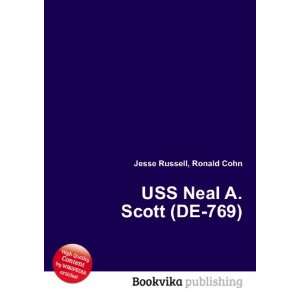    USS Neal A. Scott (DE 769) Ronald Cohn Jesse Russell Books