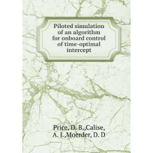   time optimal intercept D. B.,Calise, A. J.,Moerder, D. D Price Books