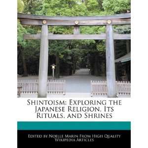   , Its Rituals, and Shrines (9781241708924) Noelle Marin Books