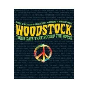   Woodstock Three Days That Rocked the World (Hardcover)  N/A  Books