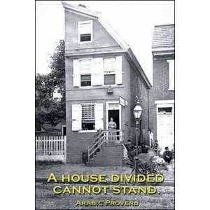  A House Divided Cannot Stand   Paper Poster (18.75 x 28.5 