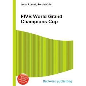  FIVB World Grand Champions Cup Ronald Cohn Jesse Russell 