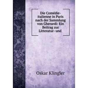   von Gherardi Ein Beitrag zur Litteratur  und . Oskar Klingler Books