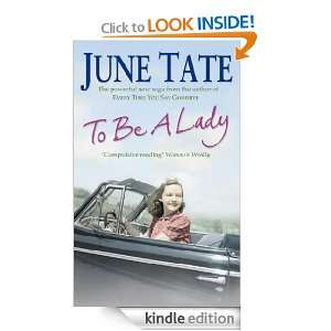 To Be A Lady June Tate  Kindle Store