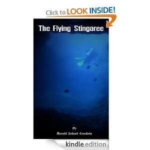 The Flying Stingaree (Annotated) Harold Leland Goodwin  