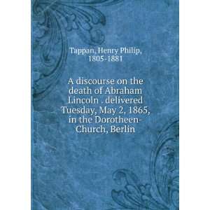   in the Dorotheen Church, Berlin Henry Philip, 1805 1881 Tappan Books