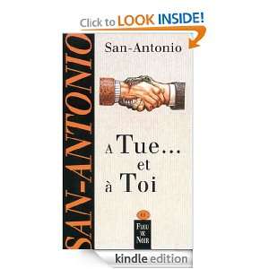 tue  et à toi (San Antonio Poche) (French Edition) SAN ANTONIO 