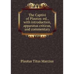   Commentary (Latin Edition) Titus Maccius Plautus  Books