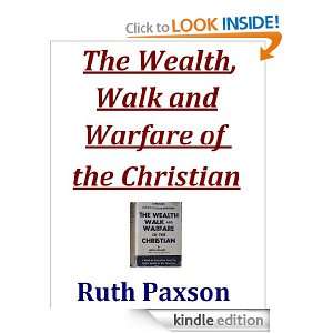 The Wealth, Walk and Warfare of the Christian Ruth Paxson  