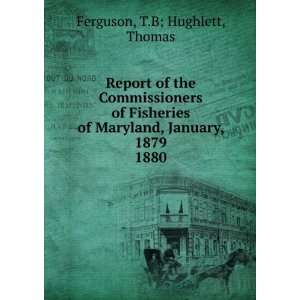   Maryland, January, 1879. 1880 T.B; Hughlett, Thomas Ferguson Books