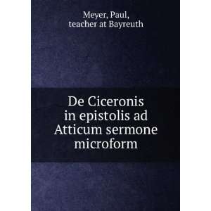  De Ciceronis in epistolis ad Atticum sermone microform 