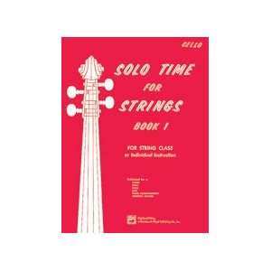   Solo Time for Strings   Book 1   Cello Musical Instruments