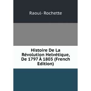   ©tique, De 1797 Ã? 1803 (French Edition) Raoul  Rochette Books