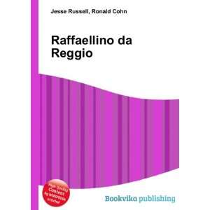  Raffaellino da Reggio Ronald Cohn Jesse Russell Books