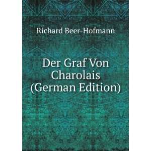   Von Charolais (German Edition) (9785874801526) Richard Beer Hofmann