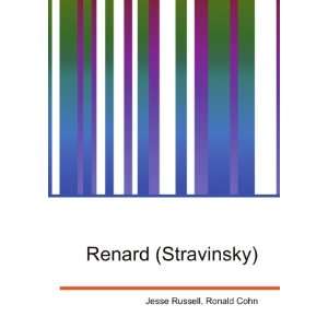  Renard (Stravinsky) Ronald Cohn Jesse Russell Books