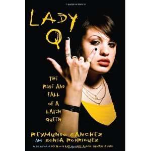   )Lady Q The Rise and Fall of a Latin Queen (Hardcover)  N/A  Books