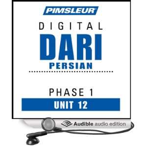 Dari Persian Phase 1, Unit 12 Learn to Speak and Understand Dari with 