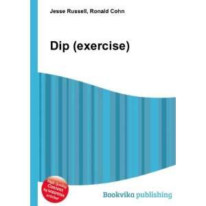  Dip (exercise) Ronald Cohn Jesse Russell Books