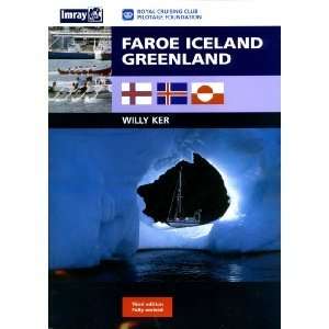  Faroe, Iceland & Greenland Pilot   3rd Ed. Everything 
