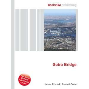  Sotra Bridge Ronald Cohn Jesse Russell Books