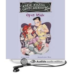 Open Wide Katie Kazoo, Switcheroo #23 [Unabridged] [Audible Audio 