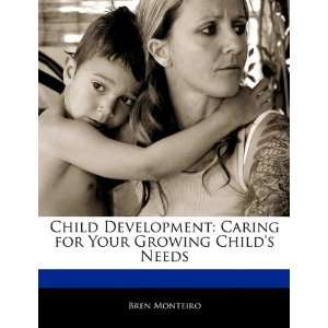   for Your Growing Childs Needs (9781170095287) Beatriz Scaglia Books