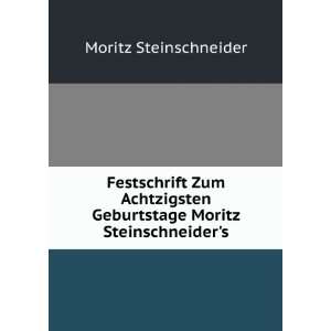  Moritz Steinschneiders Moritz Steinschneider  Books