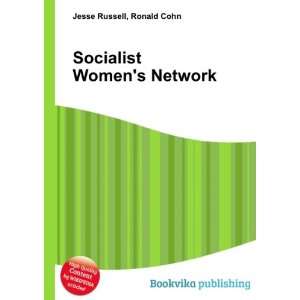  Socialist Womens Network Ronald Cohn Jesse Russell 