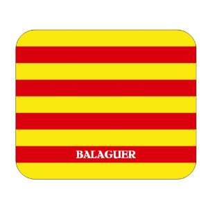  Catalunya (Catalonia), Balaguer Mouse Pad 