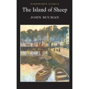   Island of Sheep (Wordsworth Classics) [Paperback] John Buchan Books
