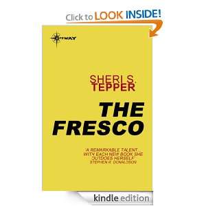 The Fresco (Gollancz S.F.) Sheri S. Tepper  Kindle Store