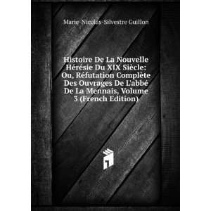   , Volume 3 (French Edition) Marie Nicolas Silvestre Guillon Books