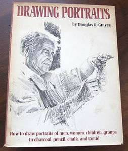 Drawing Portraits by Douglas R. Graves (1975, 2nd Edition, Hardcover 