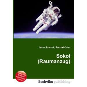  Sokol (Raumanzug) Ronald Cohn Jesse Russell Books